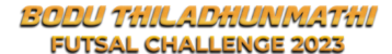 Boduthiladhunmathi futsal Challenge 2023